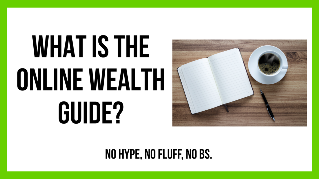What Is The online Wealth Guide?