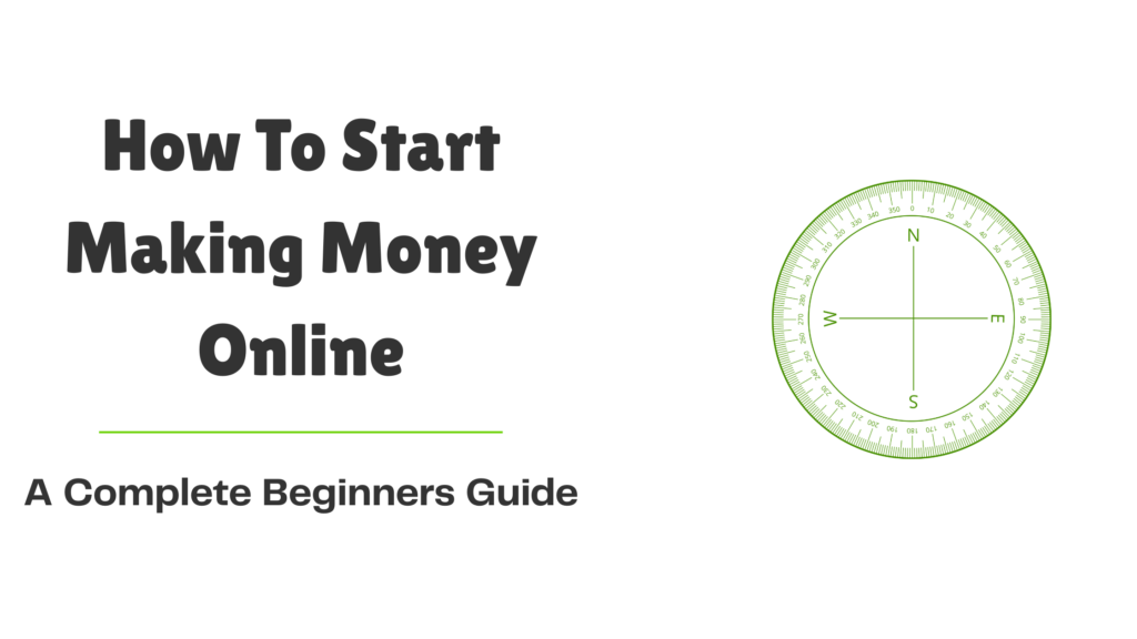 Blog banner with the title ‘How To Start Making Money Online’ and a green compass icon.
