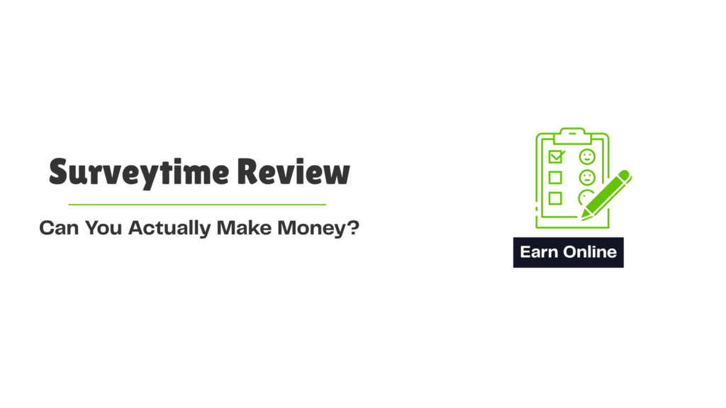 Surveytime Review banner with the title ‘Surveytime Review: Can You Actually Make Money?’ and a green survey icon.
