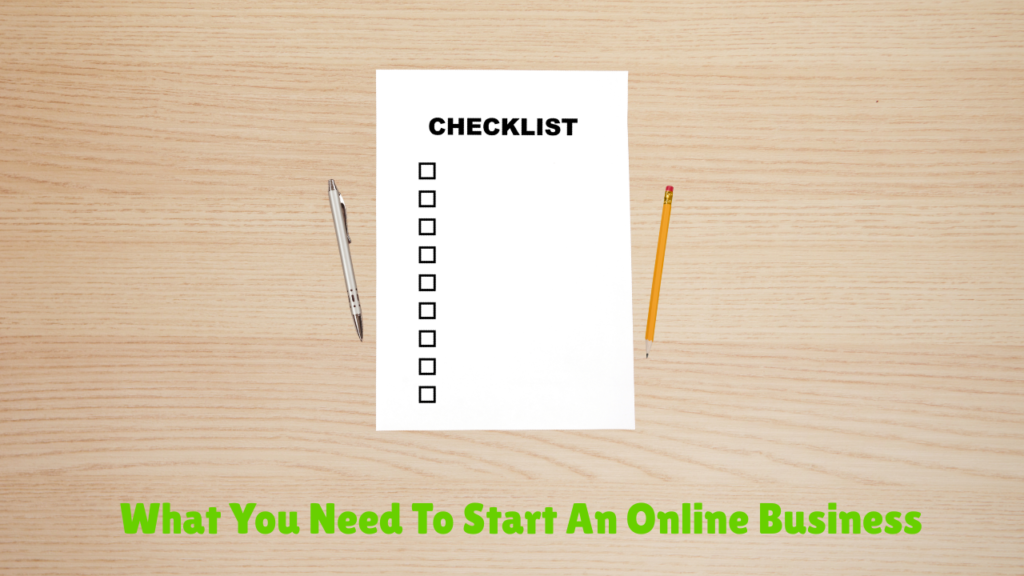 Checklist image with a pen and pencil, representing what you need to start an online business.